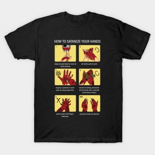 How to satanize your hands T-Shirt